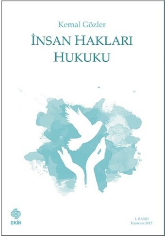 İnsan Hakları Hukuku Kemal Gözler Ekin Basım Yayın
