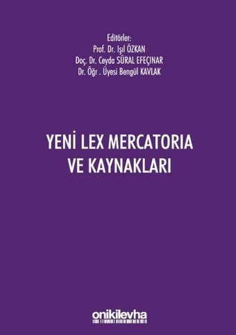 Yeni Lex Mercatoria ve Kaynakları Kolektif On İki Levha Yayıncılık