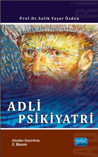 Adli Psikiyatri Salih Yaşar Özden Nobel Akademik Yayıncılık