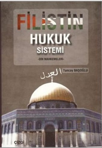 Filistin Hukuk Sistemi Tuncay Başoğlu Çizgi Kitabevi