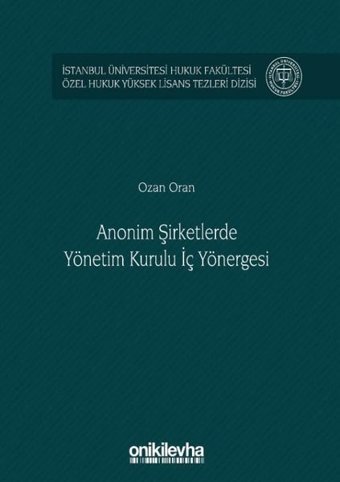 Anonim Şirketlerde Yönetim Kurulu İç Yönergesi Ozan Oran On İki Levha Yayıncılık