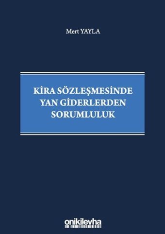 Kira Sözleşmesinde Yan Giderlerden Sorumluluk Mert Yayla On İki Levha Yayıncılık