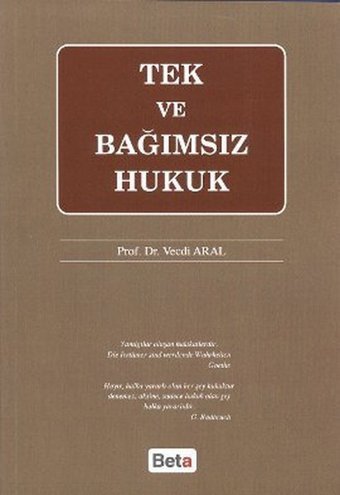 Tek ve Bağımsız Hukuk Vecdi Aral Beta Yayınları