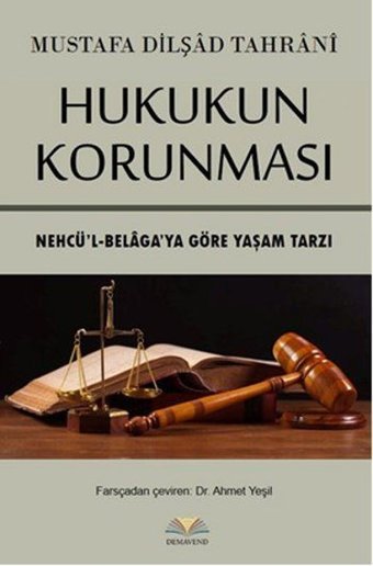 Hukukun Korunması Mustafa Dilşad Tahrani Demavend