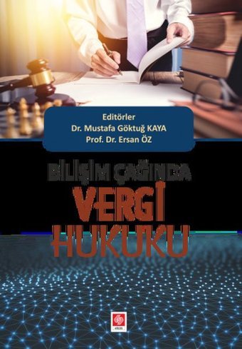 Bilişim Çağında Vergi Hukuku Ersan Öz Ekin Basım Yayın