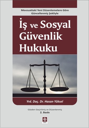 İş ve Sosyal Güvenlik Hukuku Hasan Yüksel Ekin Basım Yayın