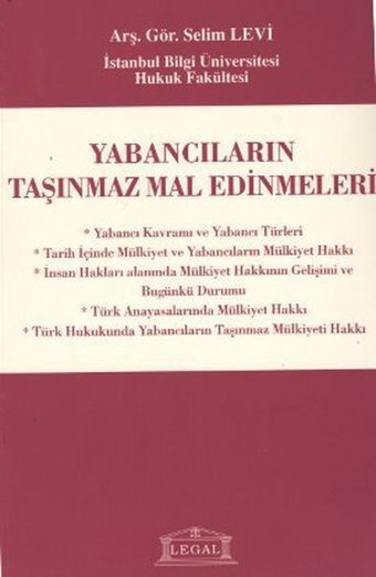 Yabancıların Taşınmaz Mal Edinmeleri Selim Levi Legal
