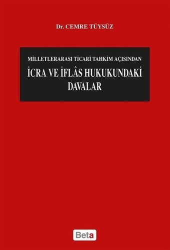 İcra ve İflas Hukukundaki Davalar Cemre Tüysüz Beta Yayınları