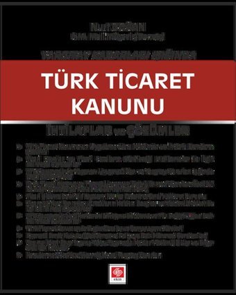 Yargıtay Kararları Işığında Türk Ticaret Kanunu Ekin Basım Yayın
