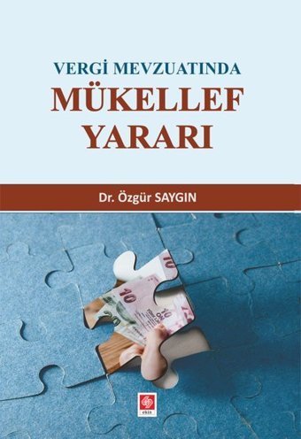 Vergi Mevzuatında Mükellef Yararı Ekin Basım Yayın