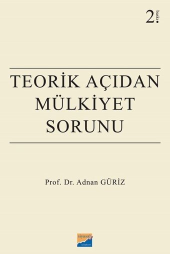 Teorik Açıdan Mülkiyet Sorunu Adnan Güriz Siyasal Kitabevi