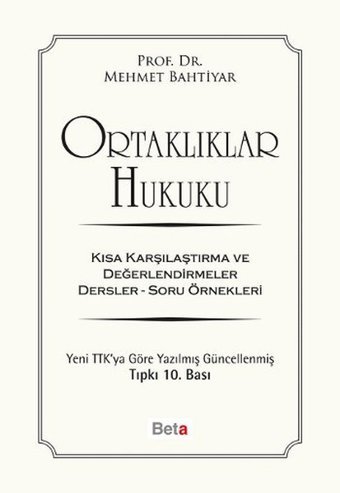 Ortaklıklar Hukuku Mehmet Bahtiyar Beta Yayınları