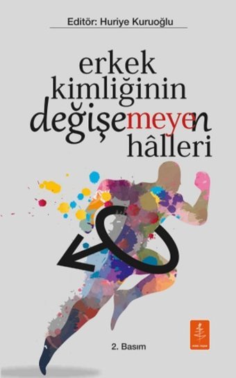Erkek Kimliğinin Değişemeyen Halleri Kolektif Nobel Yaşam