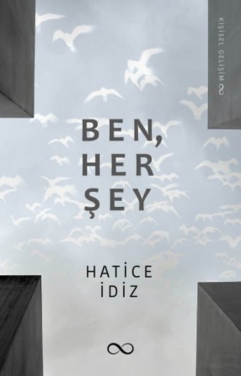 Ben Her Şey Hatice İdiz Bengisu Yayınları