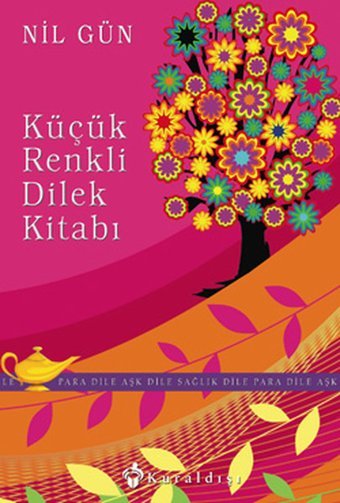 Küçük Renkli Dilek Kitabı Nil Gün Kuraldışı Yayınları