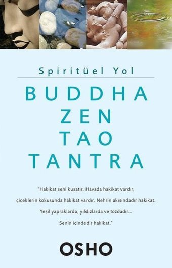 Spiritüel Yol - Buddha Zen Tao Tantra Osho Butik
