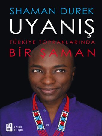 Uyanış Shaman Durek Mona