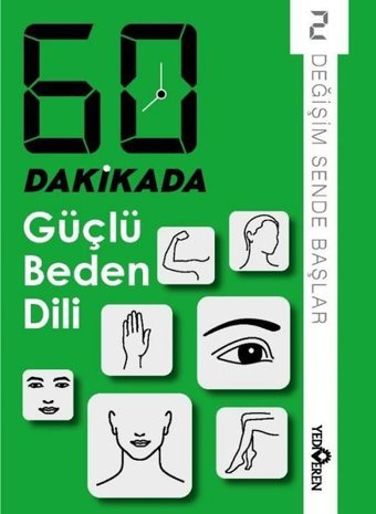 60 Dakikada Güçlü Beden Dili - Değişim Sende Başlar 2 Kolektif Yediveren Yayınları