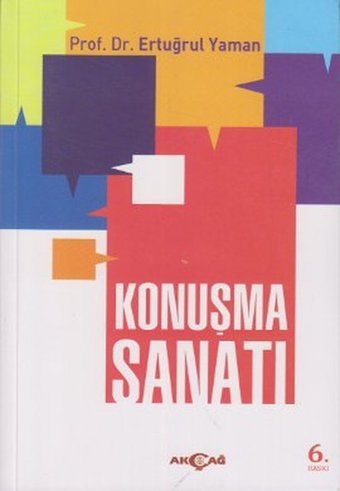 Konuşma Sanatı Ertuğrul Yaman Akçağ Yayınları