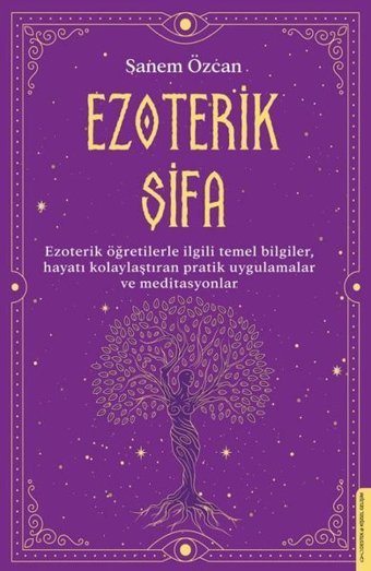 Ezoterik Şifa Sanem Özcan Destek Yayınları