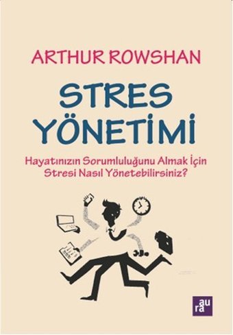 Stres Yönetimi Arthur Rowshan Aura