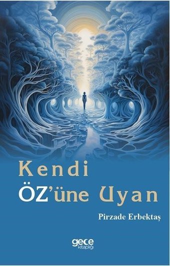 Kendi Öz'üne Uyan Pirzade Erbektaş Gece Kitaplığı
