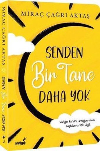 İmzalı - Senden Bir Tane Daha Yok Miraç Çağrı Aktaş İndigo Kitap