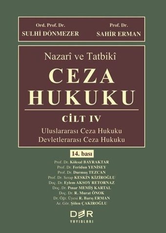 Nazari ve Tatbiki Ceza Hukuku Cilt 5 - Uluslararası Ceza Hukuku - Devletlerarası Ceza Hukuku Kolektif Der Yayınları