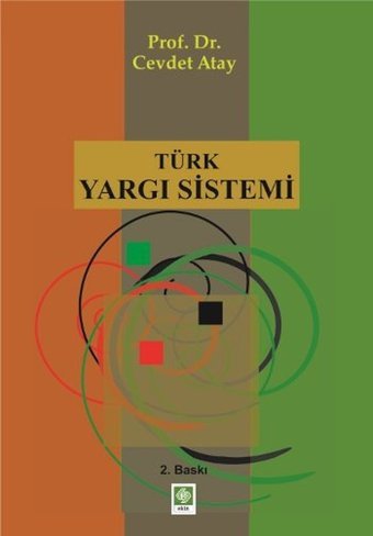 Türk Yargı Sistemi Cevdet Atay Ekin Basım Yayın
