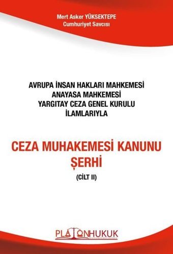 Ceza Muhakemesi Kanunu Şerhi - 2 Cilt Takım Mert Asker Yüksektepe Platon Hukuk Yayınevi