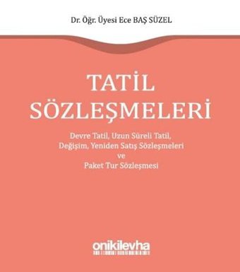 Tatil Sözleşmeleri Ece Baş Süzel On İki Levha Yayıncılık