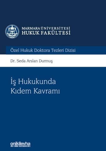 İş Hukukunda Kıdem Kavramı Seda Arslan Durmuş On İki Levha Yayıncılık