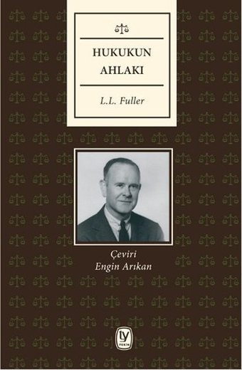 Hukukun Ahlakı L.l. Fuller Tekin Yayınevi