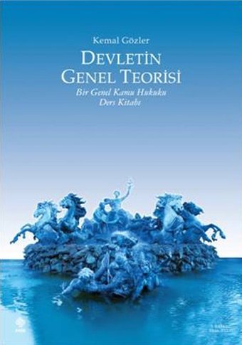 Devletin Genel Teorisi Kemal Gözler Ekin Basım Yayın