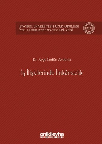 İş İlişkilerinde İmkansızlık Ayşe Ledün Akdeniz On İki Levha Yayıncılık