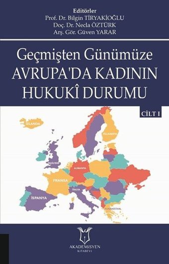 Geçmişten Günümüze Avrupa'da Kadının Hukuki Durumu Kolektif Akademisyen Kitabevi