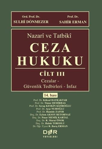 Nazari ve Tatbiki Ceza Hukuku Cilt 3 - Cezalar Güvenlik Tedbirleri İnfaz Kolektif Der Yayınları