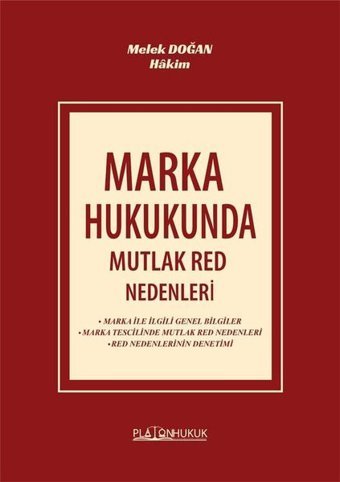Marka Hukukunda Mutlak Red Nedenleri Melek Doğan Platon Hukuk Yayınevi