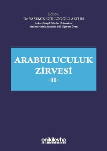 Arabuluculuk Zirvesi - 2 Yasemin Güllüoğlu Altun On İki Levha Yayıncılık