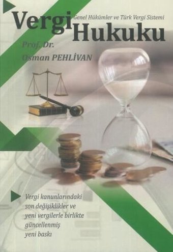 Vergi Hukuku Osman Pehlivan 2021 Osman Pehlivan Ekin Basım Yayın