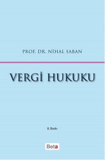 Vergi Hukuku Nihal Saban Beta Yayınları