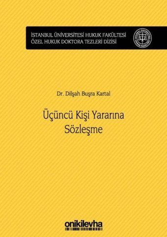 Üçüncü Kişi Yararına Sözleşme Dilşah Büşra Kartal On İki Levha Yayıncılık