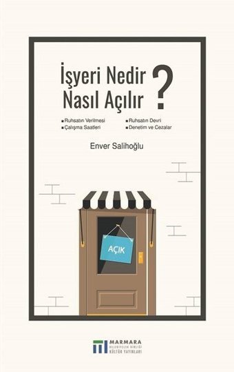 İşyeri Nedir Nasıl Açılır? Enver Salihoğlu Marmara Belediyeler Birliği Kültür