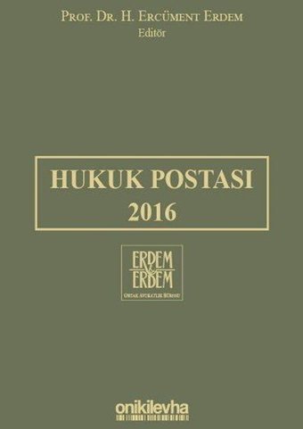 Hukuk Postası 2016 H. Ercüment Erdem On İki Levha Yayıncılık