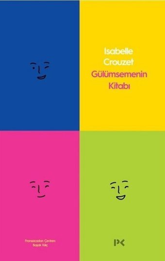 Gülümsemenin Kitabı Isabelle Crouzet Profil Kitap