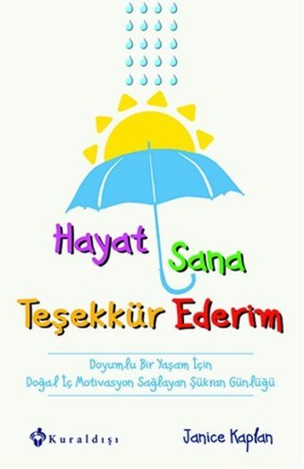Hayat Sana Teşekkür Ederim Kuraldışı Yayınları