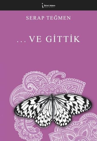 Ve Gittik Serap Teğmen İkinci Adam Yayınları