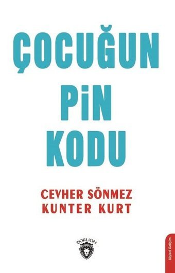 Çocuğun Pin Kodu Cevher Sönmez Dorlion Yayınevi