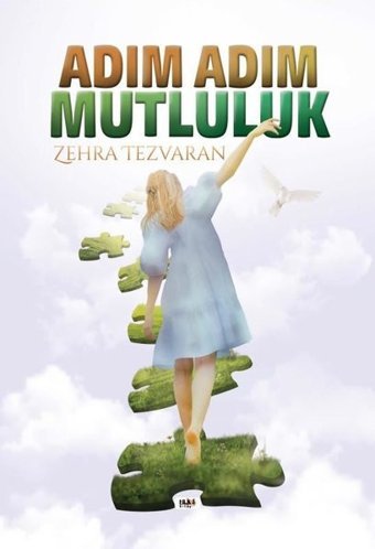 Adım Adım Mutluluk Zehra Tezvaran Tilki Kitap