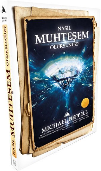 Nasıl Muhteşem Olursunz? Michael Heppell Kuzey Yayınları
